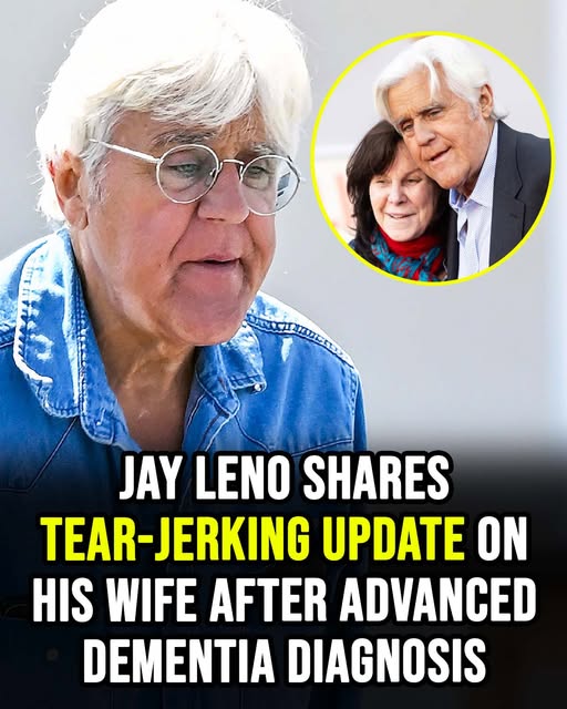 Jay Leno shares tear-jerking update on his wife after advanced dementia diagnosis