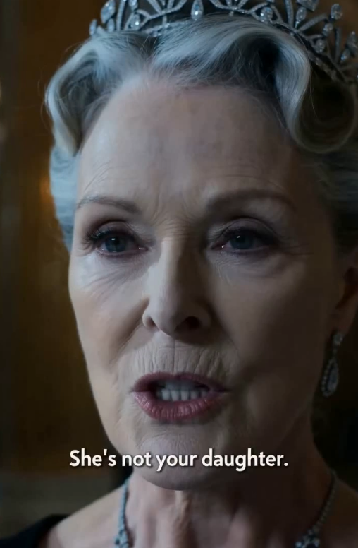 The Queen Told Her She Was Not Her Daughter